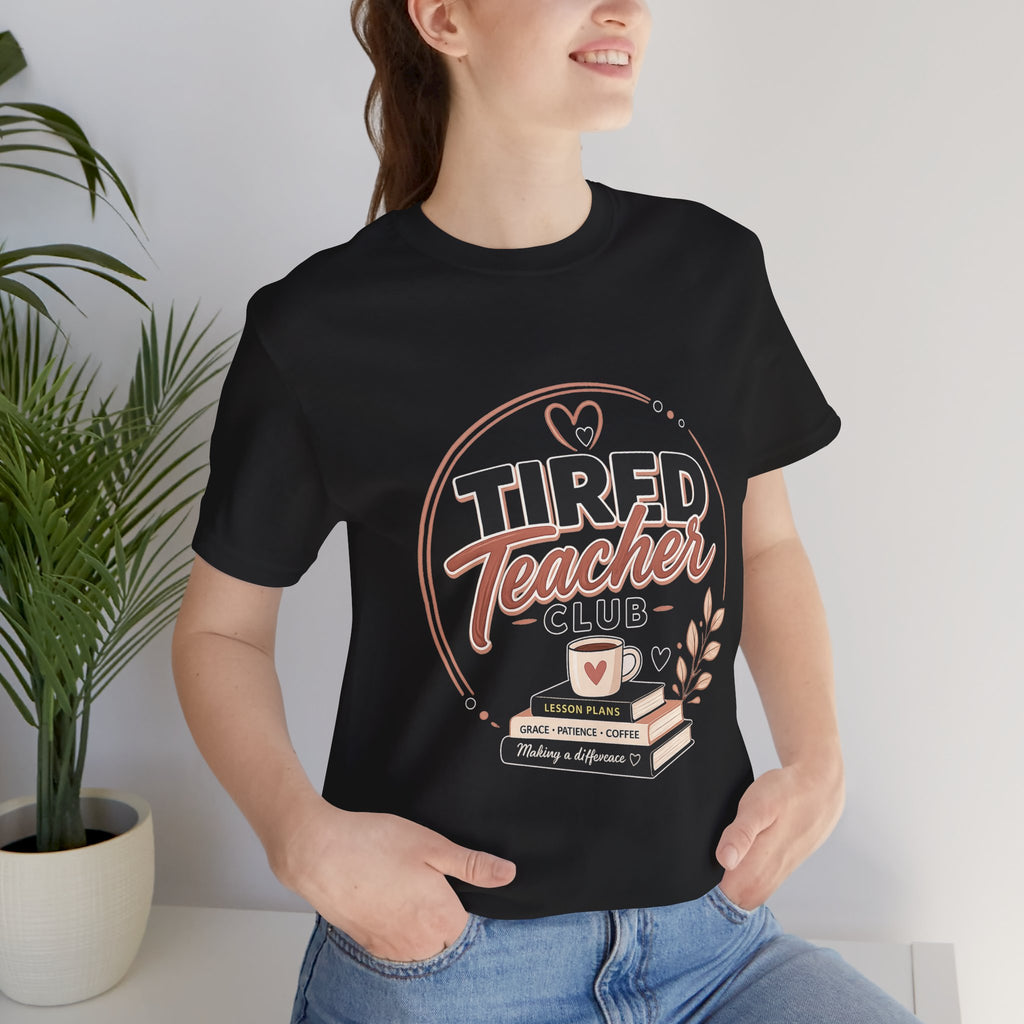 Tired Teacher Club T-Shirt — Funny Teacher Shirt with Coffee & Books Design