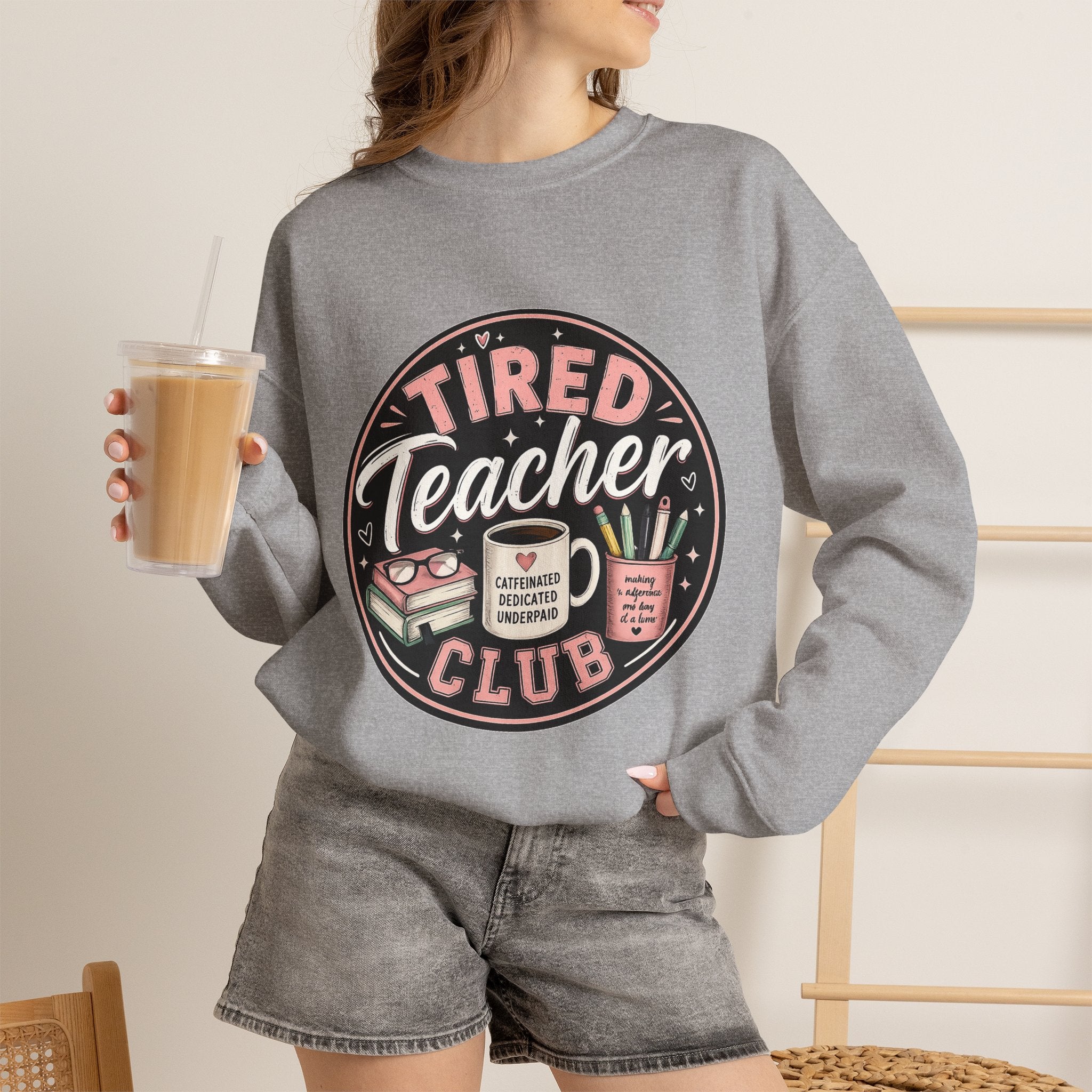 Tired Teacher Club Sweatshirt
