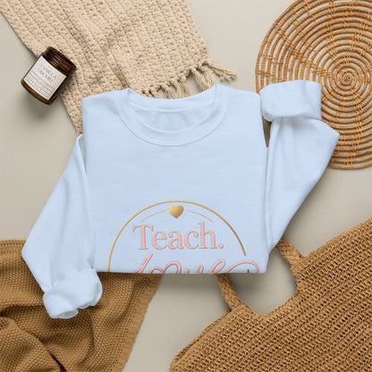 Teach Love Repeat Sweatshirt — Cozy Teacher Crewneck Gift