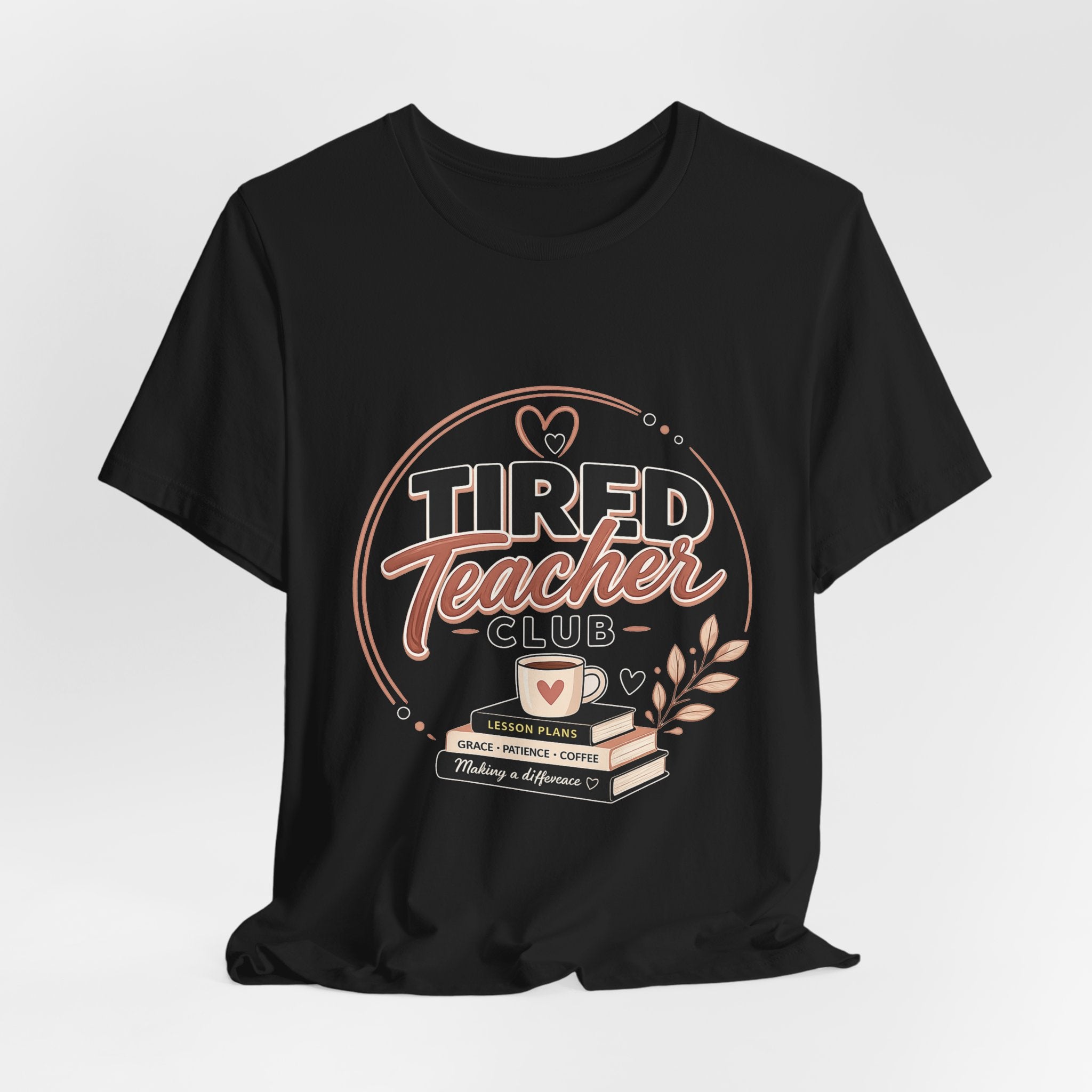 Tired Teacher Club T-Shirt — Funny Teacher Shirt with Coffee & Books Design