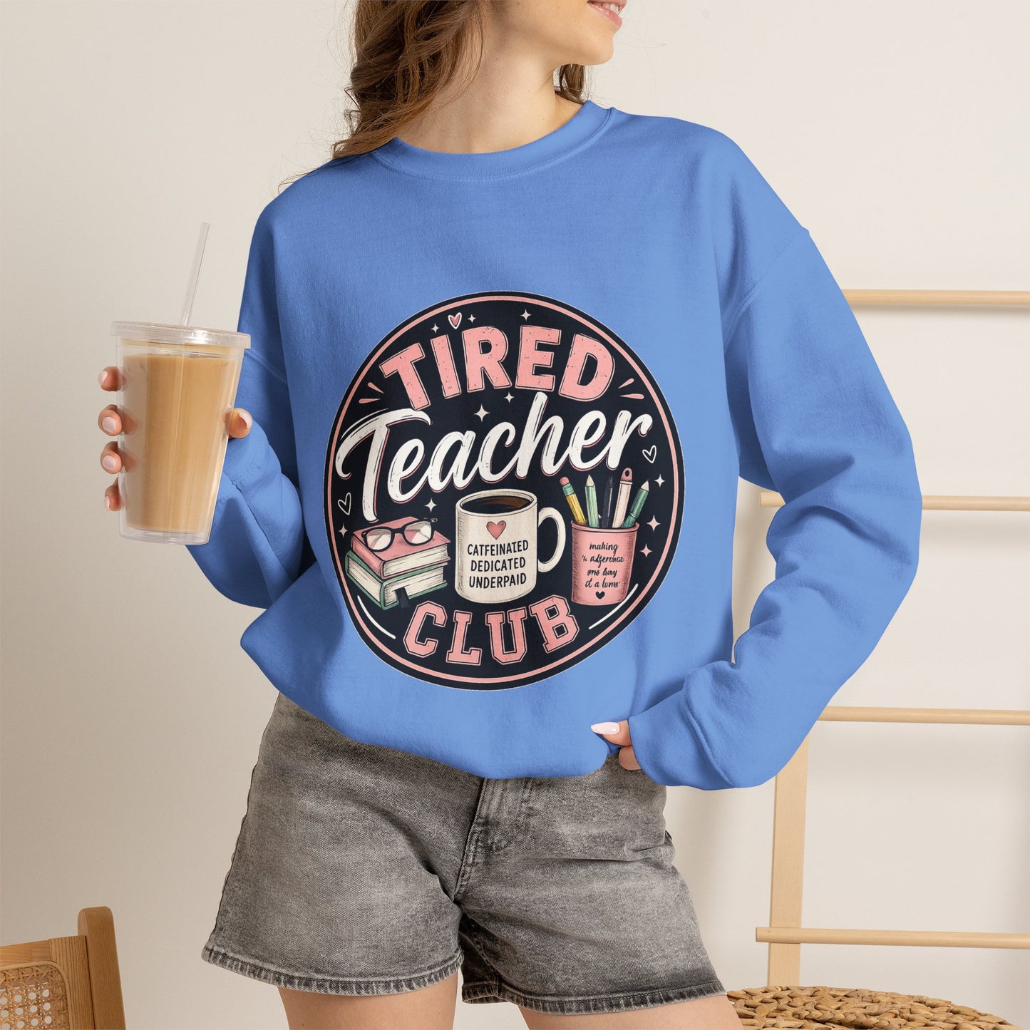 Tired Teacher Club Sweatshirt
