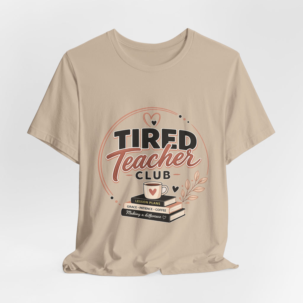 Tired Teacher Club T-Shirt — Funny Teacher Shirt with Coffee & Books Design